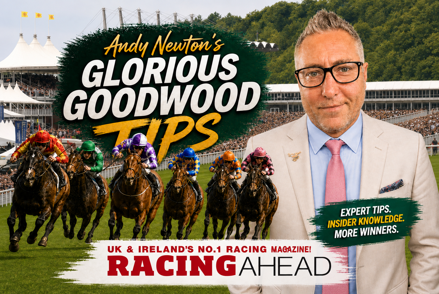 Glorious Goodwood Andy Newton Horse Racing Tips 2026